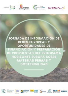 Jornada de información de redes europeas y oportunidades de financiación y preparación de propuestas del Programa Horizonte Europa sobre materias primas y sostenibilidad